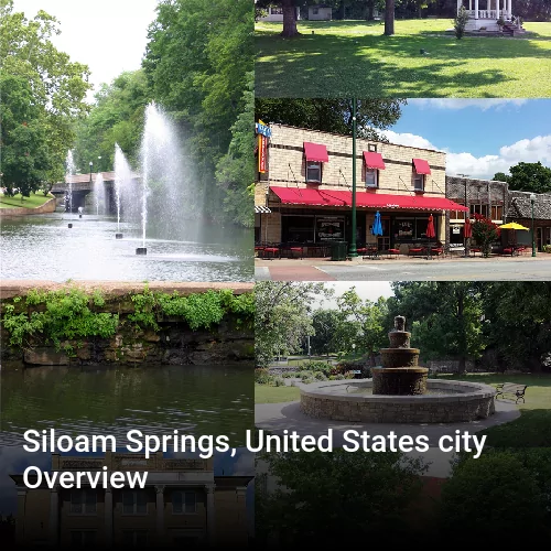 Siloam Springs, United States city Overview