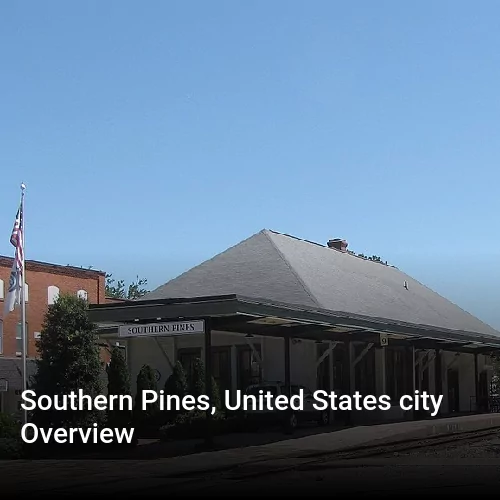 Southern Pines, United States city Overview