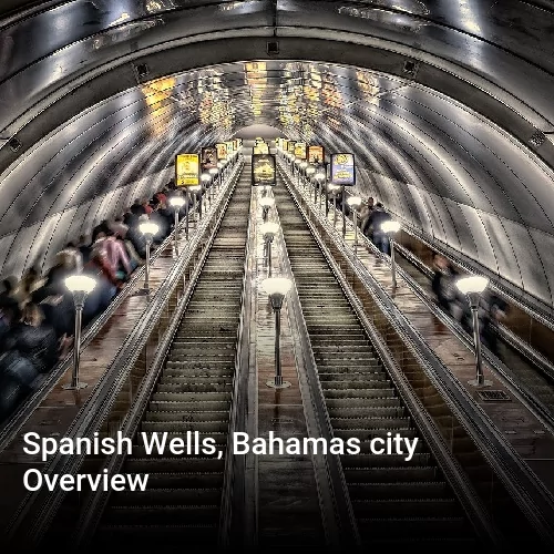 Spanish Wells, Bahamas city Overview