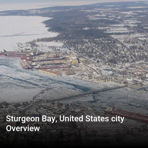 Sturgeon Bay, United States city Overview