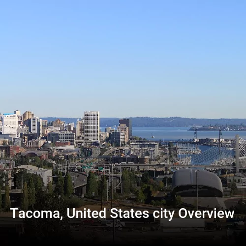 Tacoma, United States city Overview