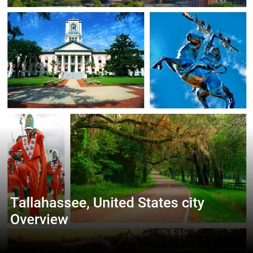 Tallahassee, United States city Overview