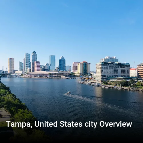 Tampa, United States city Overview