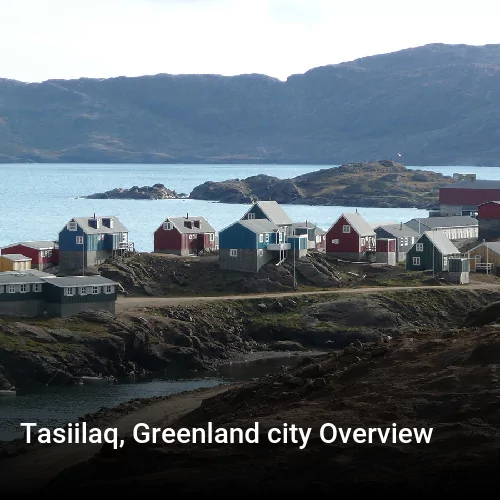 Tasiilaq, Greenland city Overview