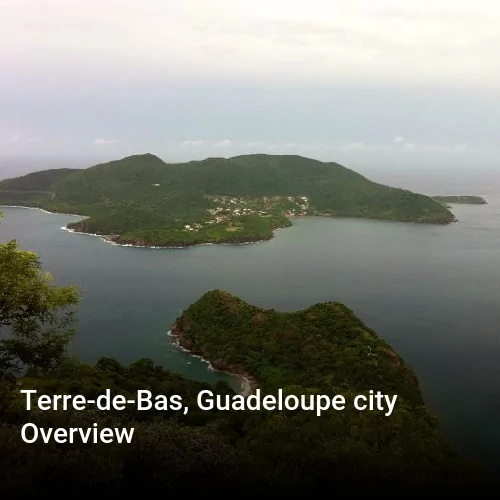 Terre-de-Bas, Guadeloupe city Overview