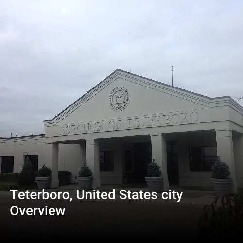Teterboro, United States city Overview
