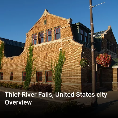 Thief River Falls, United States city Overview