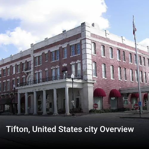 Tifton, United States city Overview