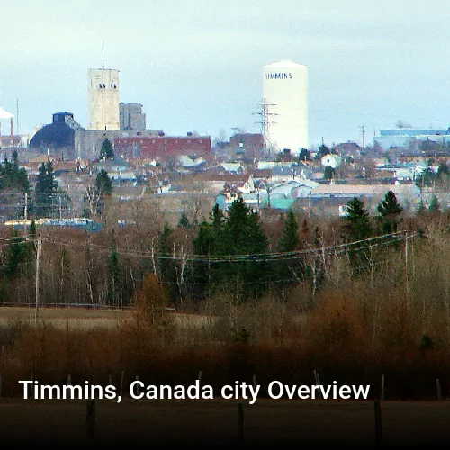 Timmins, Canada city Overview