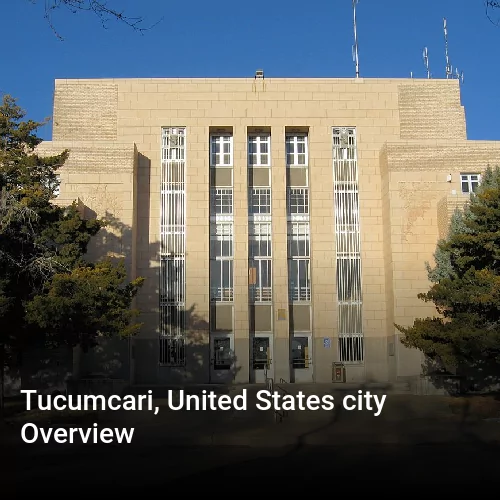 Tucumcari, United States city Overview