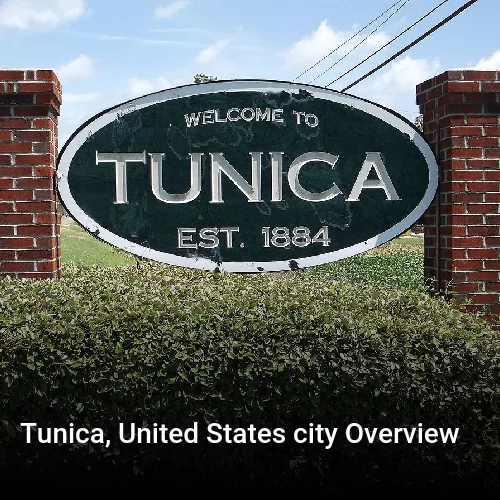 Tunica, United States city Overview