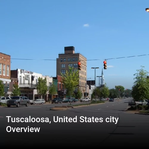 Tuscaloosa, United States city Overview