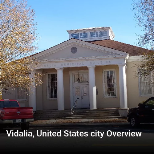 Vidalia, United States city Overview