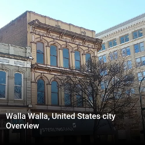 Walla Walla, United States city Overview