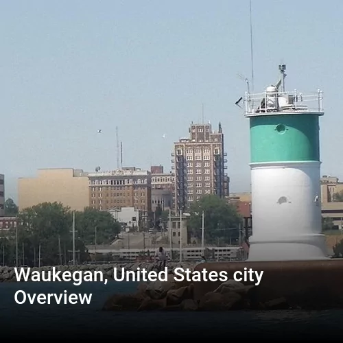 Waukegan, United States city Overview