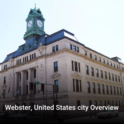 Webster, United States city Overview