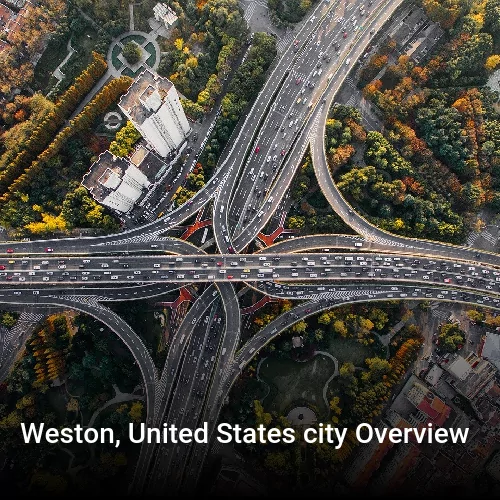 Weston, United States city Overview