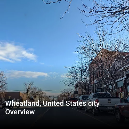 Wheatland, United States city Overview