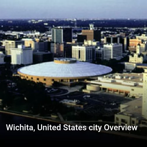 Wichita, United States city Overview