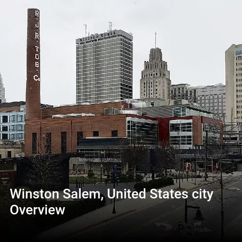 Winston Salem, United States city Overview