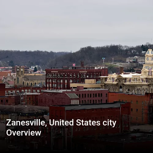Zanesville, United States city Overview