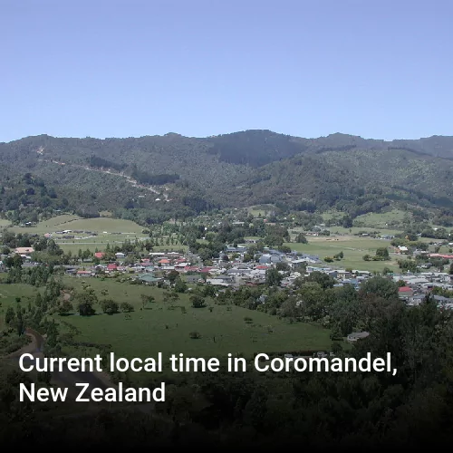 Current local time in Coromandel, New Zealand