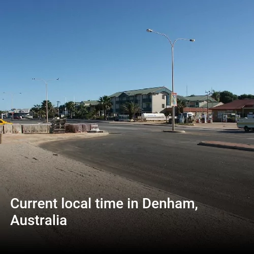 Current local time in Denham, Australia