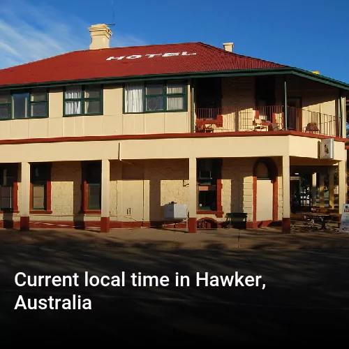 Current local time in Hawker, Australia Current local time in Hawker, Australia