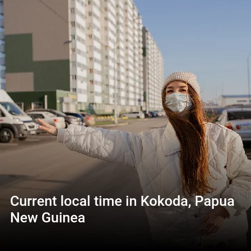Current local time in Kokoda, Papua New Guinea