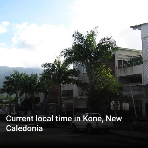 Current local time in Kone, New Caledonia