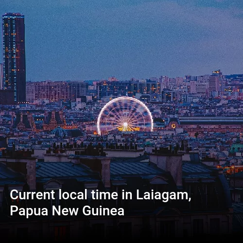 Current local time in Laiagam, Papua New Guinea