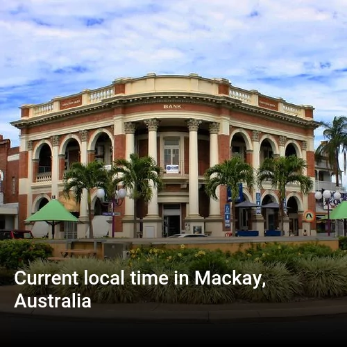 Current local time in Mackay, Australia