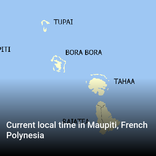 Current local time in Maupiti, French Polynesia