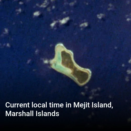 Current local time in Mejit Island, Marshall Islands