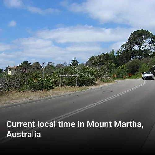 Current local time in Mount Martha, Australia