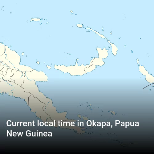 Current local time in Okapa, Papua New Guinea