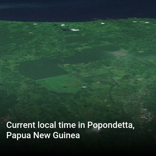Current local time in Popondetta, Papua New Guinea