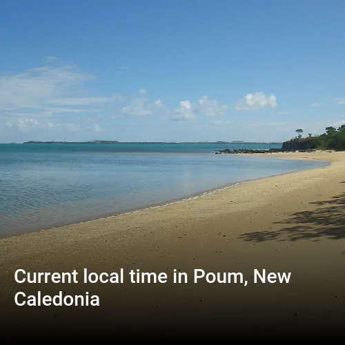 Current local time in Poum, New Caledonia