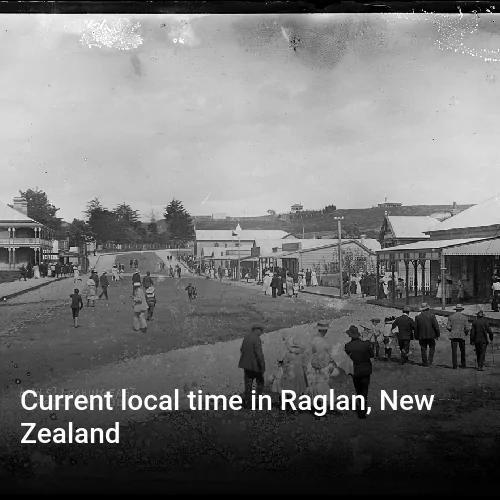 Current local time in Raglan, New Zealand