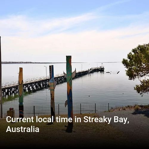 Current local time in Streaky Bay, Australia