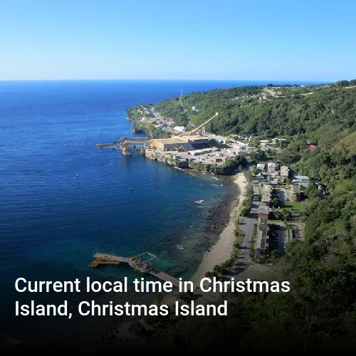 Current local time in Christmas Island, Christmas Island