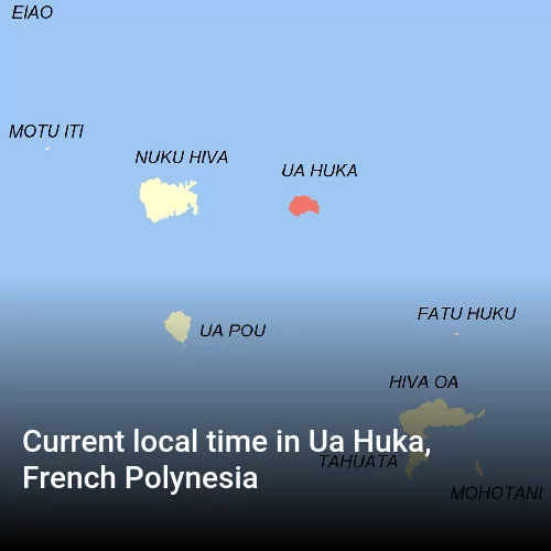 Current local time in Ua Huka, French Polynesia