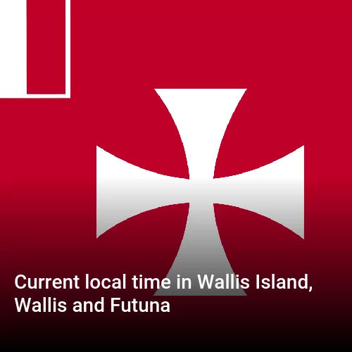 Current local time in Wallis Island, Wallis and Futuna
