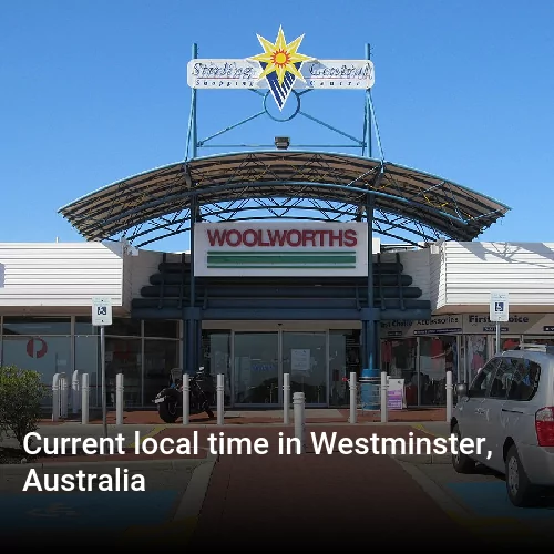 Current local time in Westminster, Australia