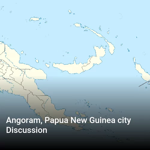 Angoram, Papua New Guinea city Discussion