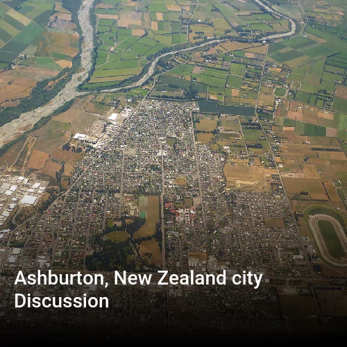 Ashburton, New Zealand city Discussion