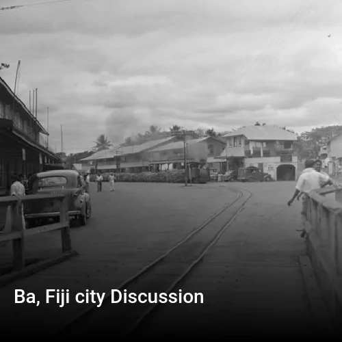 Ba, Fiji city Discussion