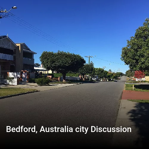 Bedford, Australia city Discussion