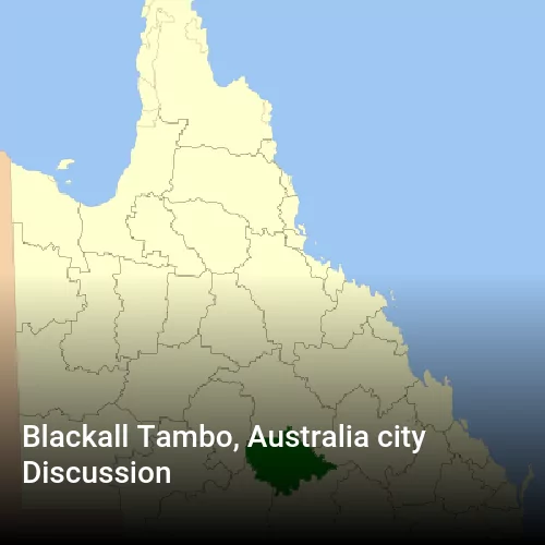 Blackall Tambo, Australia city Discussion