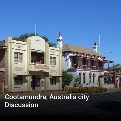 Cootamundra, Australia city Discussion